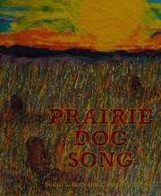 Front cover of Prairie dog song by Susan L. Roth