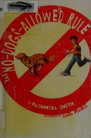 Cover of The no dogs allowed rule by Kashmira Sheth