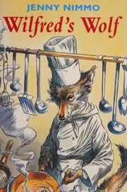 Cover of Wilfred's wolf by Jenny Nimmo