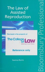 Front cover of Law of Assisted Reproduction by Seamus Burns