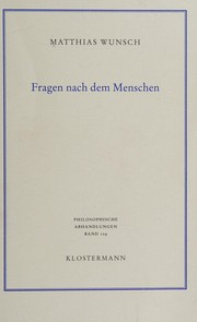 Front cover of Fragen nach dem Menschen by Matthias Wunsch