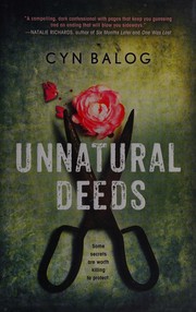 Cover of Unnatural deeds by Cyn Balog