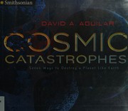 Cover of Cosmic catastrophes by David Aguilar
