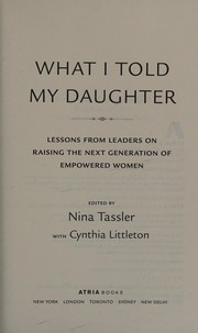 Front cover of What I told my daughter by Nina Tassler