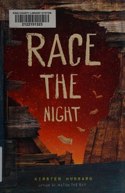 Cover of Race the night by Kirsten Hubbard