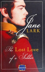 Cover of Lost Love of a Soldier by Jane Lark