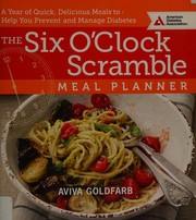 Cover of Six O'Clock Scramble Meal Planner by Aviva Goldfarb