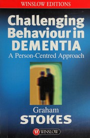 Cover of Challenging behaviour in dementia by Graham Stokes