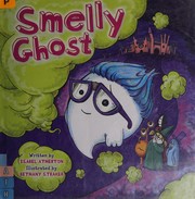 Cover of Smelly Ghost by Isabel Atherton