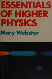 Cover of Essentials of Higher Physics by Mary Webster