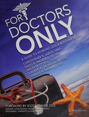 Cover of For doctors only by Christopher R. Jarvis