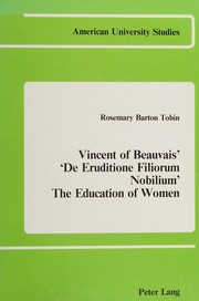 Front cover of Vincent of Beauvais' De Eruditione Filiorum Nobilium by Rosemary Barton Tobin