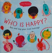 Front cover of Who Is happy? by Jarvis
