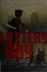 Cover of Lottery boy by Michael Byrne