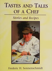 Front cover of Tastes and tales of a chef by Frederic H. Sonnenschmidt