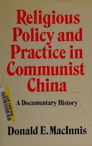 Cover of Religious policy and practice in Communist China by Donald E. MacInnis