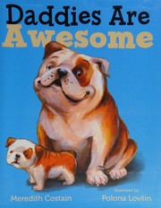 Cover of Daddies are awesome by Meredith Costain