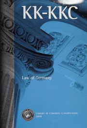 Cover of Library of Congress classification. KK-KKC. Law of Germany by Library of Congress