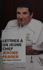 Cover of Lettres à un jeune chef by Jérôme Ferrer