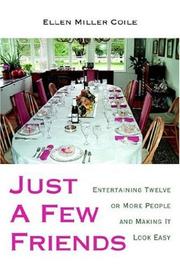 Front cover of Just A Few Friends by Ellen Miller Coile