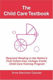 Front cover of The Child Care Textbook by Merchant Geissler