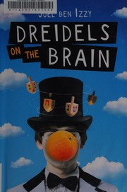 Cover of Dreidels on the brain by Joel ben Izzy