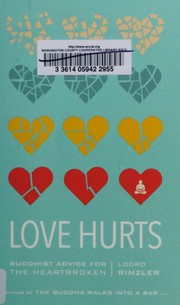 Cover of Love hurts by Lodro Rinzler