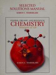 Front cover of Selected Solutions Manual for General, Organic, and Biological Chemistry for General, Organic, and Biological Chemistry by Karen C. Timberlake