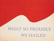 Cover of What so proudly we hailed by Raymond P. Holden