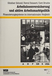 Front cover of Arbeitslosenversicherung und aktive Arbeitsmarktpolitik by Günther Schmid