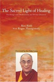 Front cover of The Sacred Light of Healing by Roger Montgomery