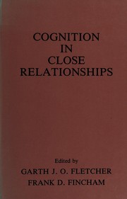 Front cover of Cognition in close relationships by Garth J. O. Fletcher