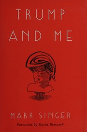 Cover of Trump and me by Mark Singer