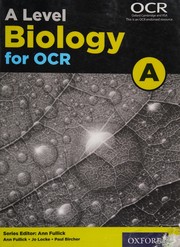 Front cover of Level Biology a for OCR Student Book by Ann Fullick