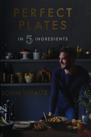 Cover of Perfect Plates by John Whaite