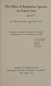 Front cover of The effect of population sparsity on school cost by William Paul McLure
