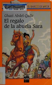 Front cover of El Regalo De La Abuela Sara/ Grandmother Sara's Gift by Ghazi Abdel-Qadir