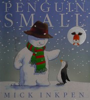Cover of Penguin Small by Mick Inkpen
