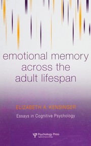Front cover of Emotional memory across the adult lifespan by Elizabeth A. Kensinger