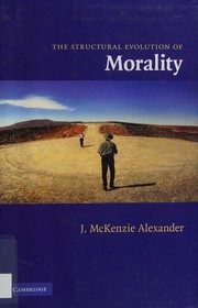 Cover of STRUCTURAL EVOLUTION OF MORALITY by J. MCKENZIE ALEXANDER