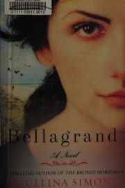 Cover of Bellagrand by Paullina Simons