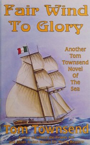 Cover of Fair Wind to Glory by Tom Townsend
