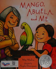 Front cover of Mango, Abuela, and me by Meg Medina