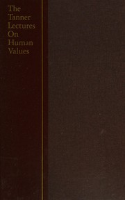 Front cover of The Tanner lectures on human values by Grethe B. Peterson