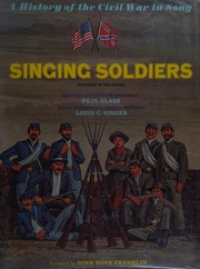Front cover of Singing Soldiers by Paul Glass