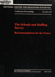 Cover of The schools and staffing survey by John E. Mullens
