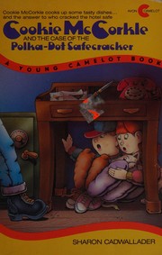 Front cover of Cookie McCorkle and the Case of the Polka-Dot Safecracker by Sharon Cadwallader