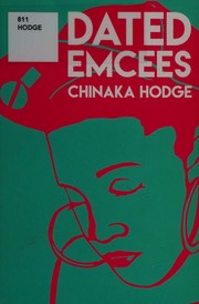 Cover of Dated emcees by Chinaka Hodge