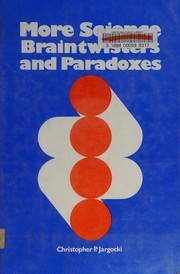 Front cover of More science braintwisters and paradoxes by Christopher Jargodzki
