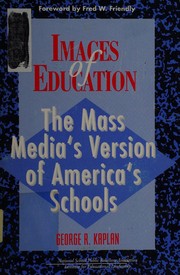 Front cover of Images of education by George R. Kaplan